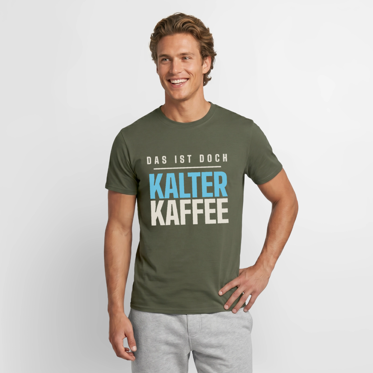 Das ist doch kalter Kaffee. Plakat-Motiv Motiv-T-Shirt für Männer, Farbe Militärgrün, Model