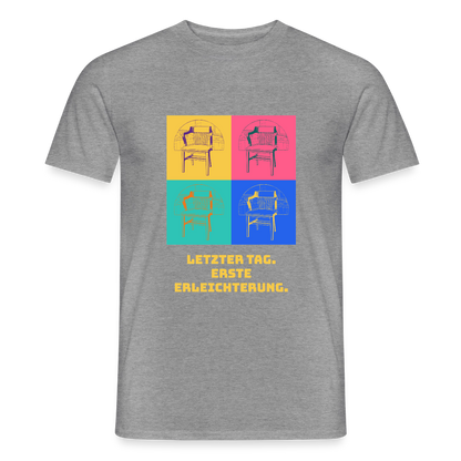 "Letzter Tag. Erste Erleichterung. Popart-Motiv" Motiv-T-Shirt für Männer, Farbe Graphit meliert