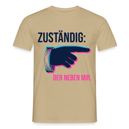 "Zuständig: der neben mir. Glitch-Motiv" Motiv-T-Shirt für Männer, Farbe Sandbeige
