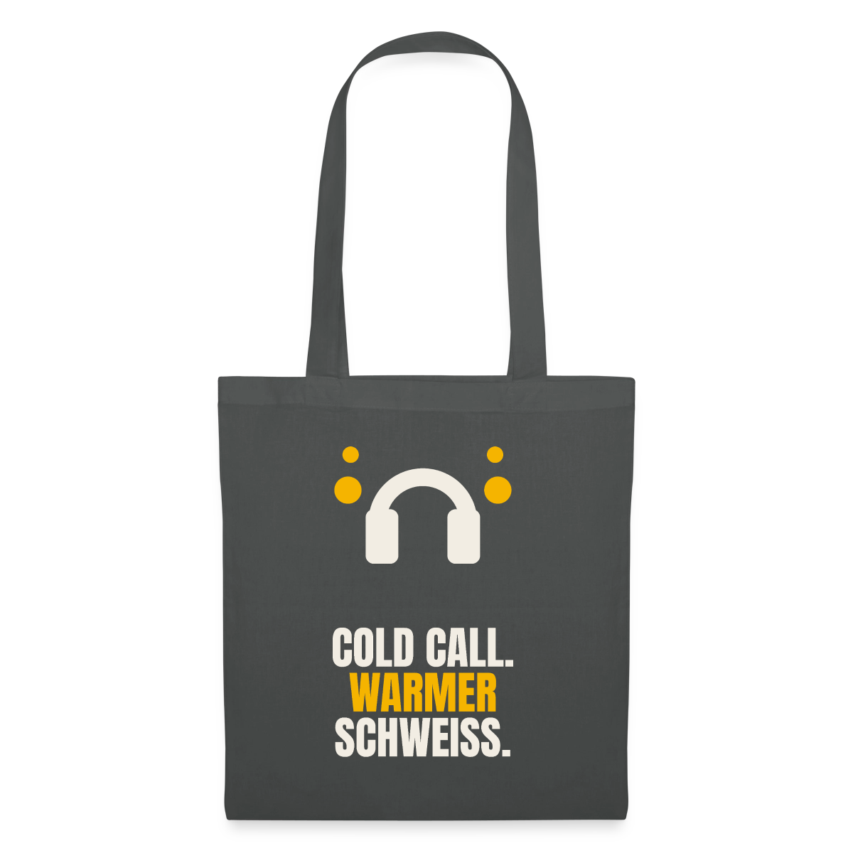 Cold Call. Warmer Schweiß. Stoffbeutel, Farbe Graphite