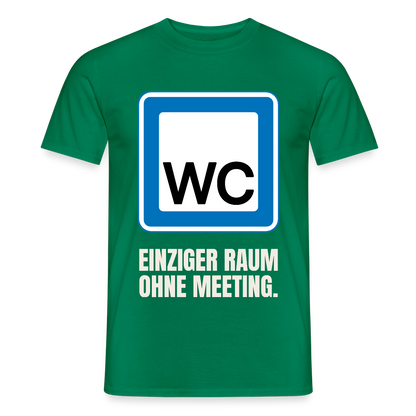 "WC: einziger Raum ohne Meeting." Motiv-T-Shirt für Männer, Farbe Kelly Green