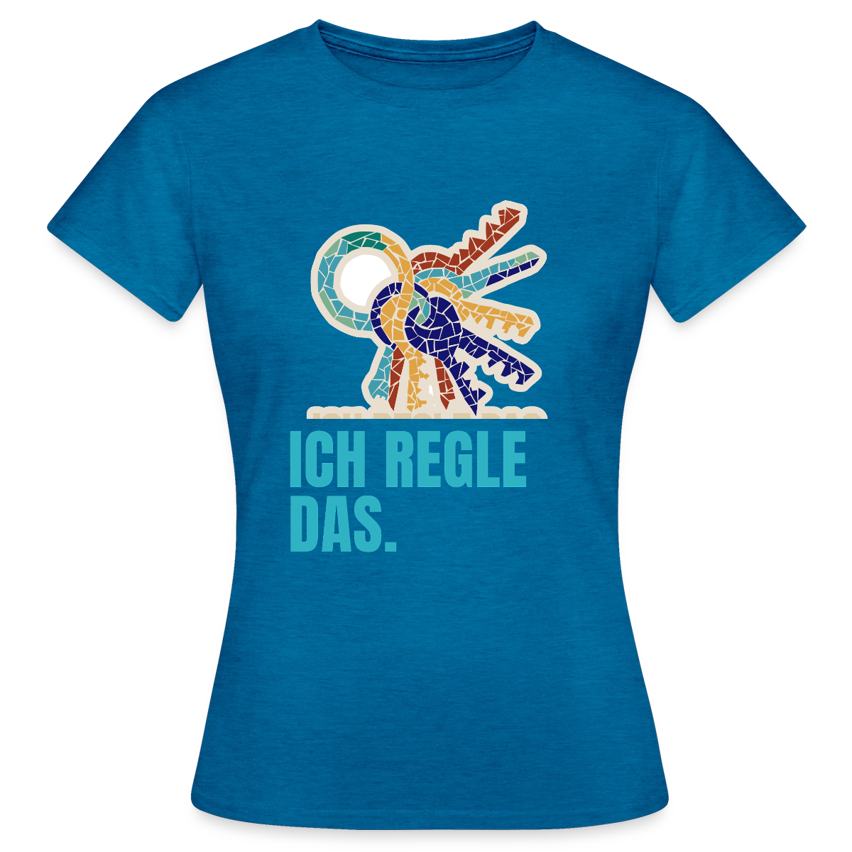 Ich regle das. Mosaik-Motiv Motiv-T-Shirt für Frauen, Farbe Antikblaues Saphir meliert