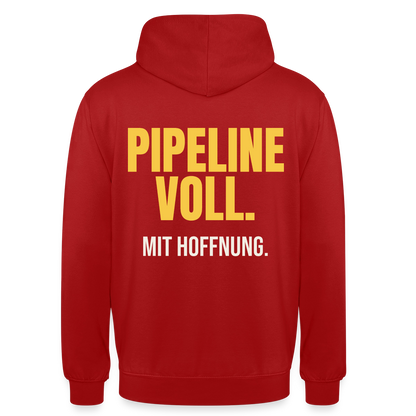 Pipeline voll. Mit Hoffnung. Motiv-Hoodie unisex, Farbe Rot