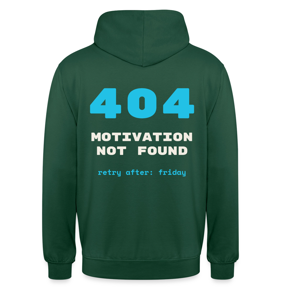 404 Motivation not found. Retry after: friday Motiv-Hoodie unisex, Farbe Flaschengrün