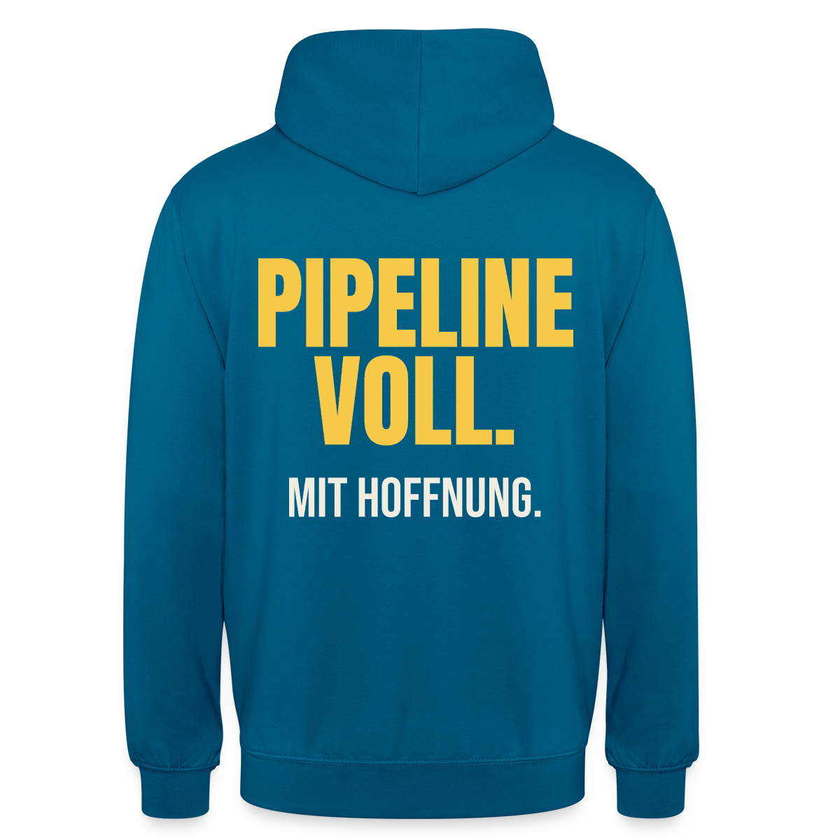 Pipeline voll. Mit Hoffnung. Motiv-Hoodie unisex, Farbe Tiefseeblau
