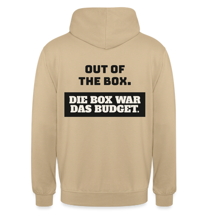 Out of the Box. Die Box war das Budget. Motiv-Hoodie unisex, Farbe Beige