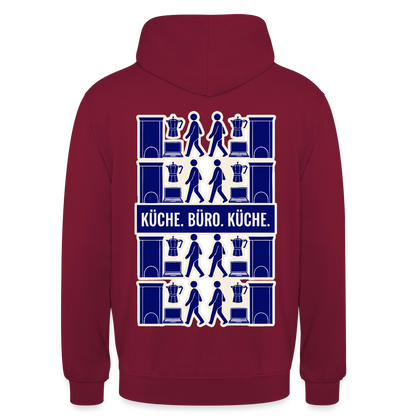 Küche. Büro. Küche. Motiv-Hoodie unisex, Farbe Bordeaux