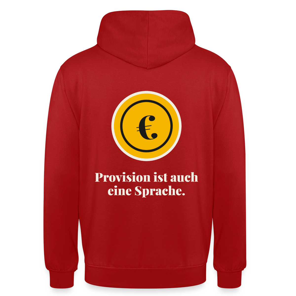 Provision ist auch eine Sprache. Motiv-Hoodie unisex, Farbe Rot