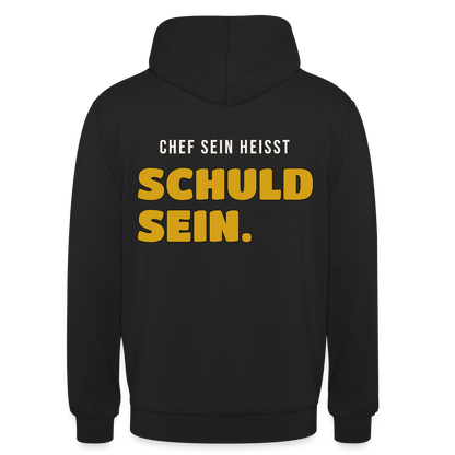 Chef sein heißt schuld sein. Motiv-Hoodie unisex, Farbe Schwarz