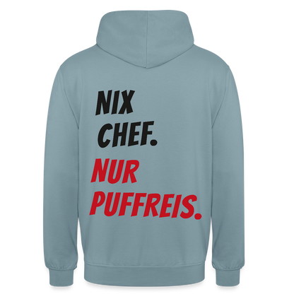 "Nix Chef. Nur Puffreis." Motiv-Hoodie unisex, Farbe Nebelblau