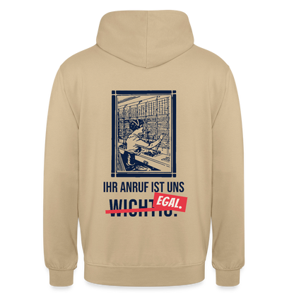 Ihr Anruf ist uns egal. Motiv-Hoodie unisex, Farbe Beige