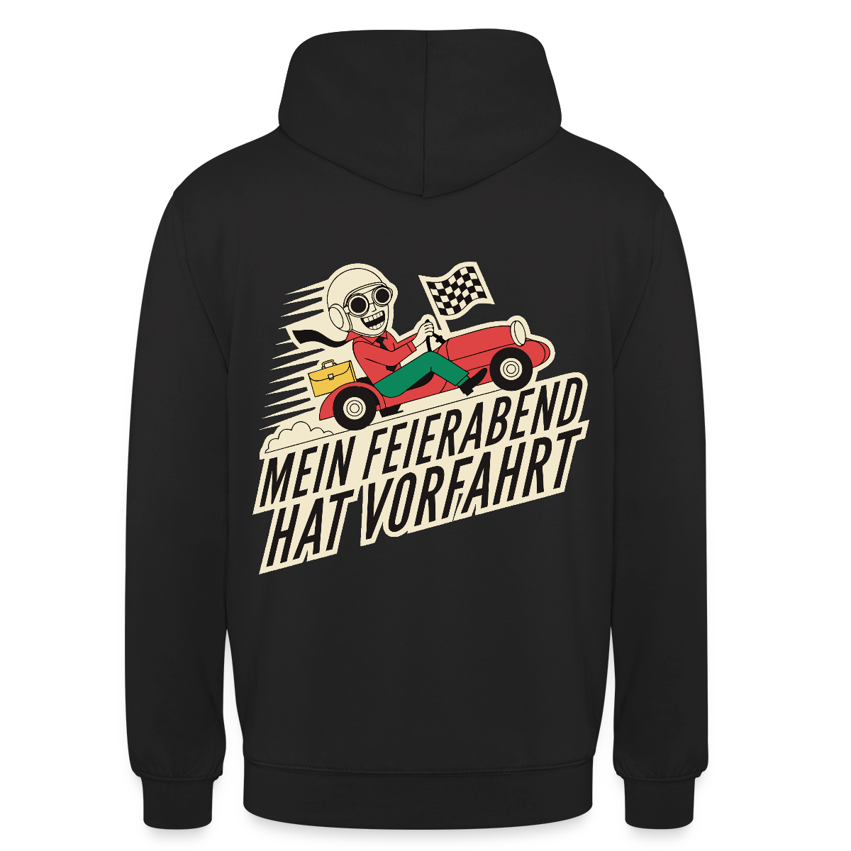 Mein Feierabend hat Vorfahrt. Motiv-Hoodie unisex, Farbe Schwarz