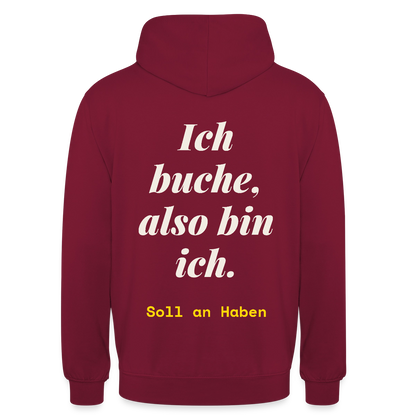 "Ich buche, also bin ich." Motiv-Hoodie unisex, Farbe Bordeaux