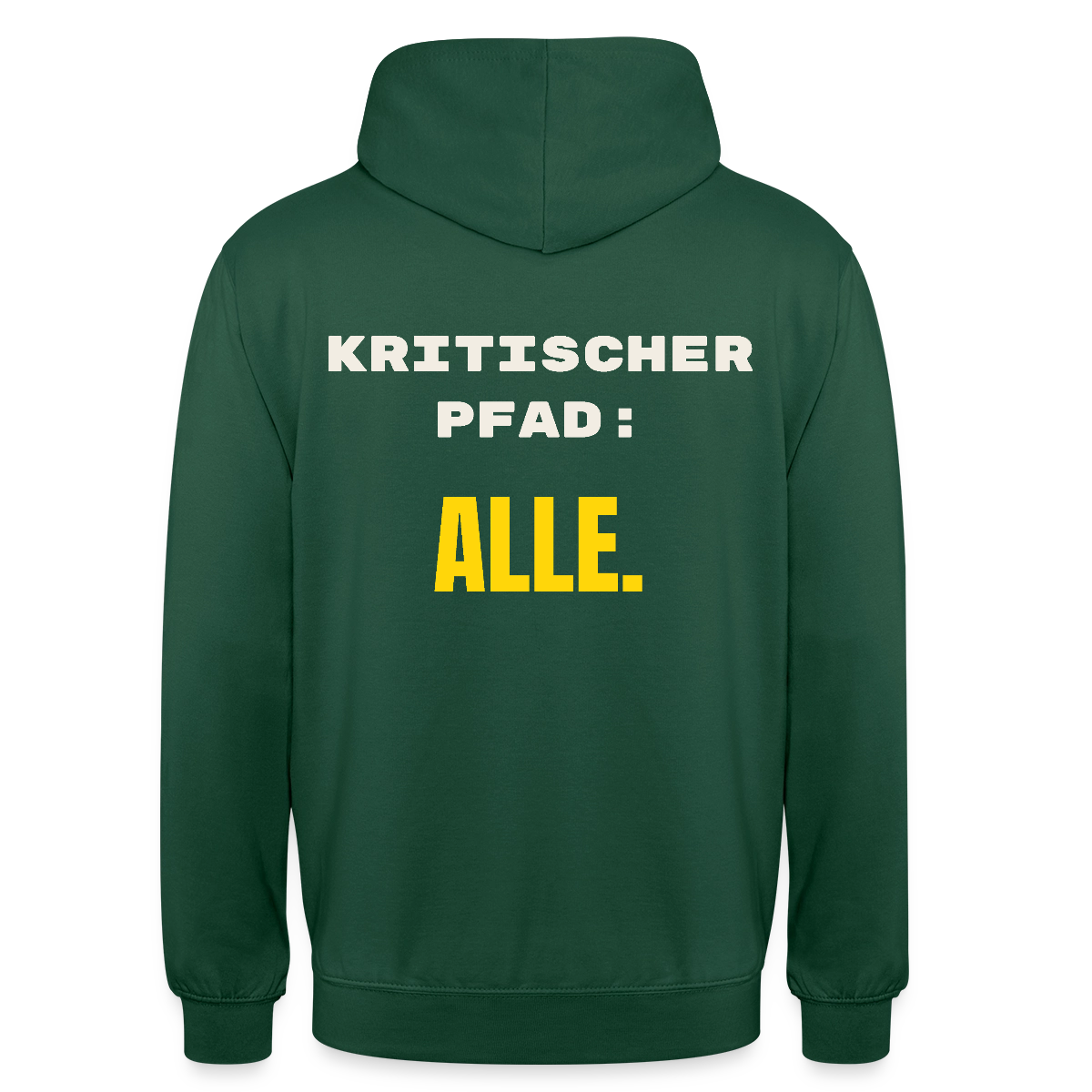 Kritischer Pfad: alle. Motiv-Hoodie unisex, Farbe Flaschengrün