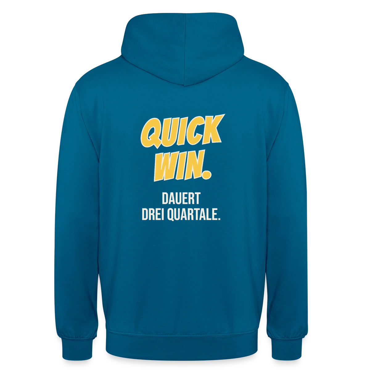 Quick Win. Dauert drei Quartale. Motiv-Hoodie unisex, Farbe Tiefseeblau