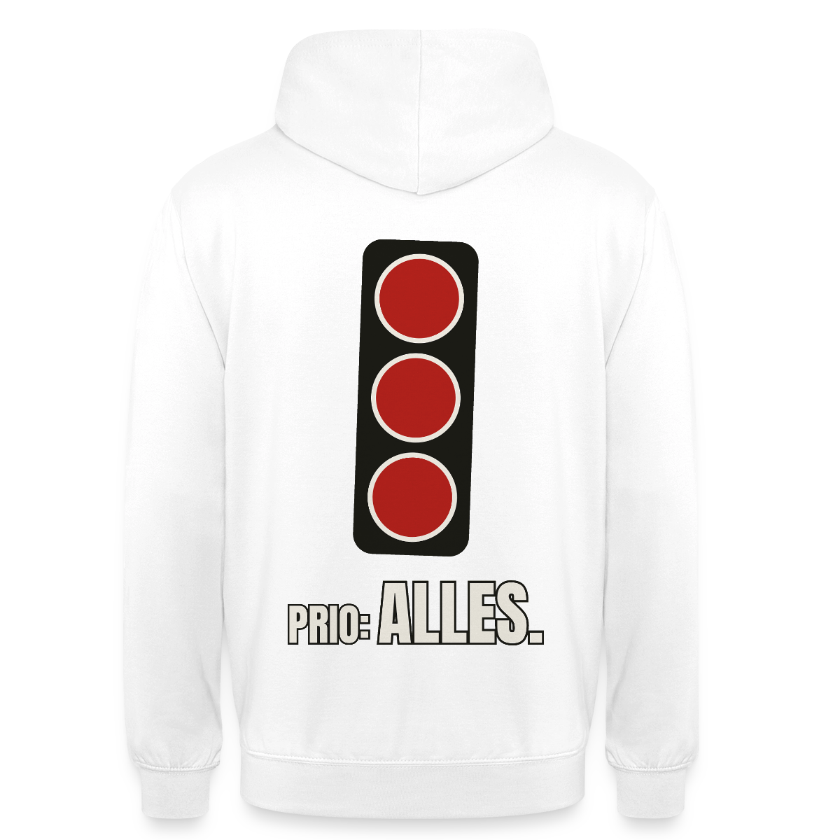 "Prio: alles." Motiv-Hoodie unisex, Farbe Weiß