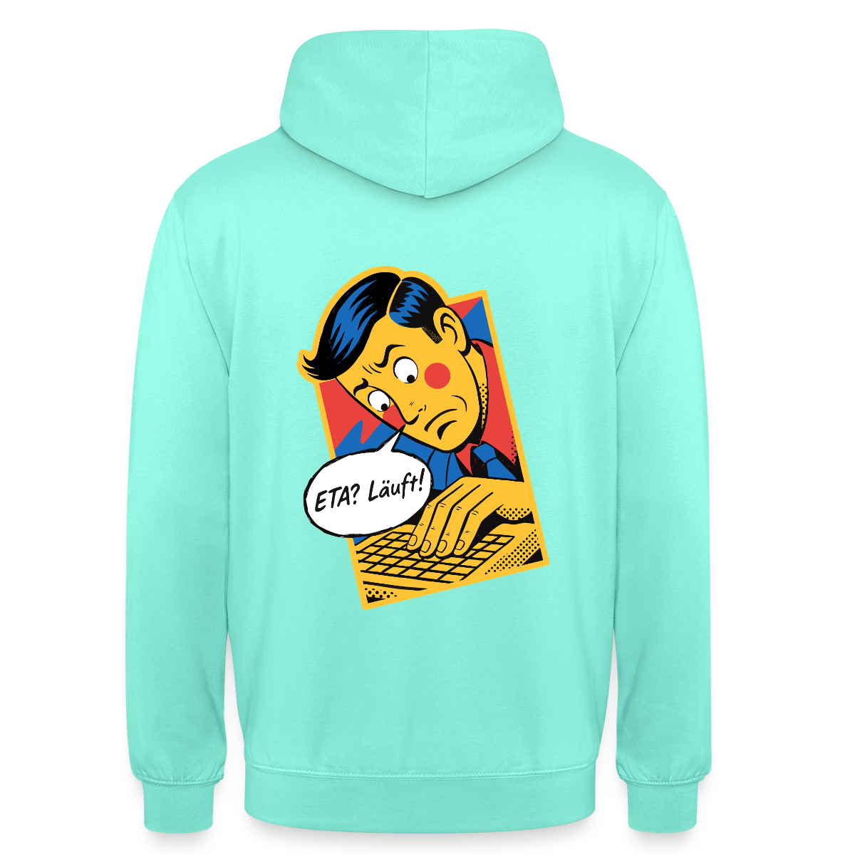 "ETA? Läuft! Popart-Motiv" Motiv-Hoodie unisex, Farbe Mint