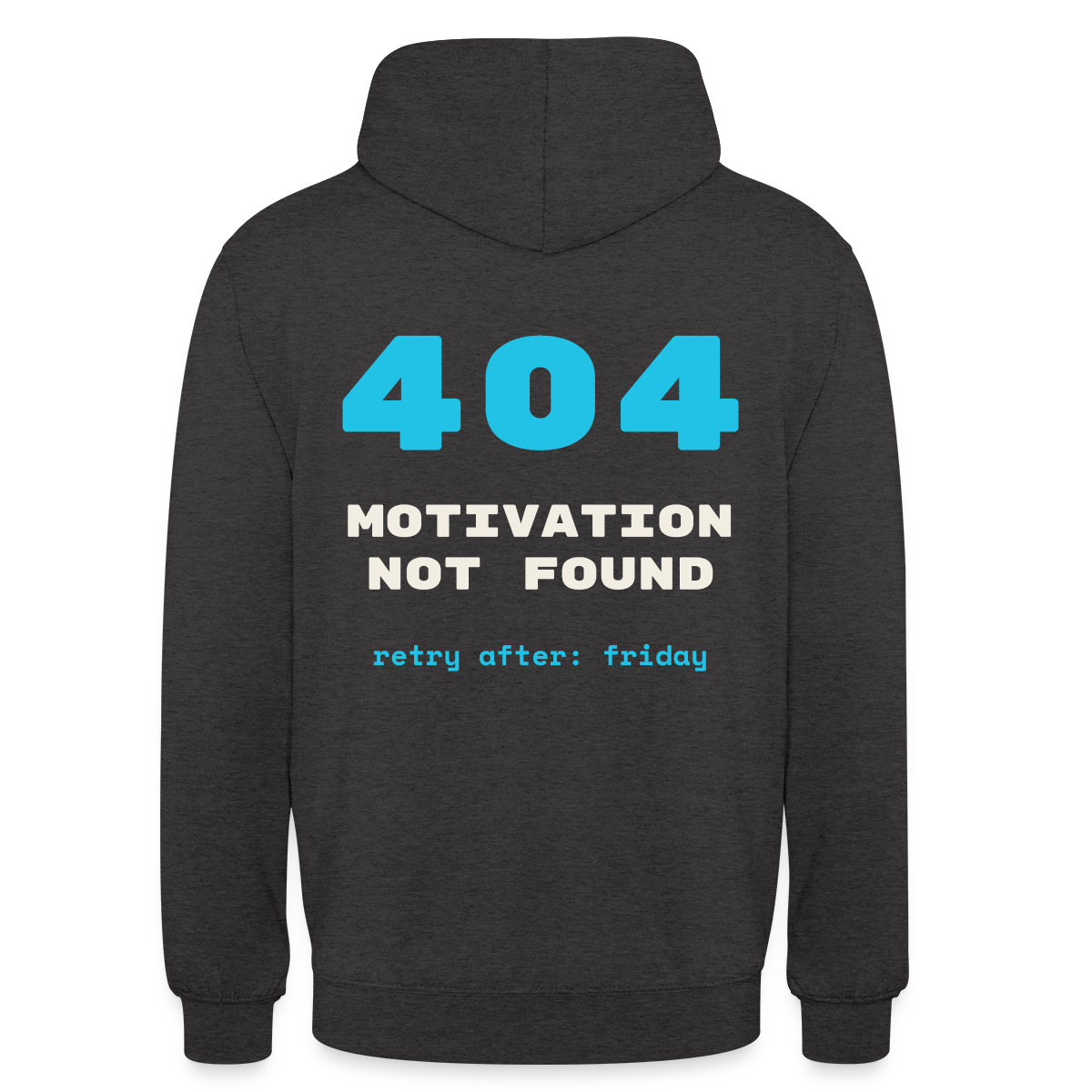404 Motivation not found. Retry after: friday Motiv-Hoodie unisex, Farbe Anthrazit