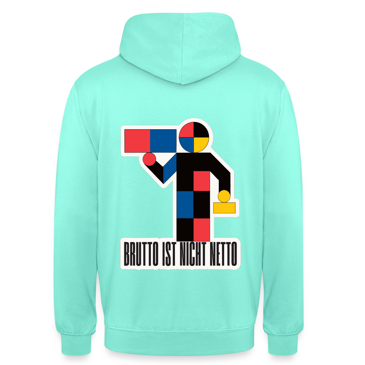 "Brutto ist nicht Netto. Bauhaus-Motiv" Motiv-Hoodie unisex, Farbe Mint