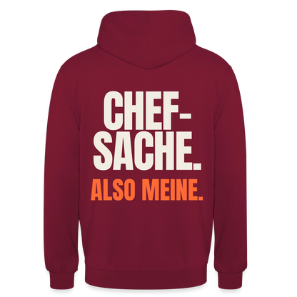 "Chefsache. Also meine." Motiv-Hoodie unisex, Farbe Bordeaux