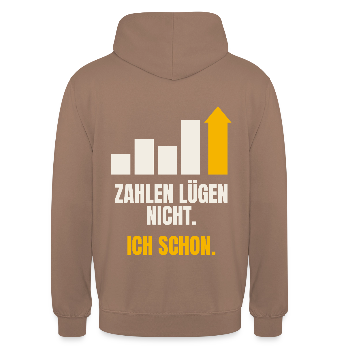 Zahlen lügen nicht. Ich schon. Motiv-Hoodie unisex, Farbe Mokka