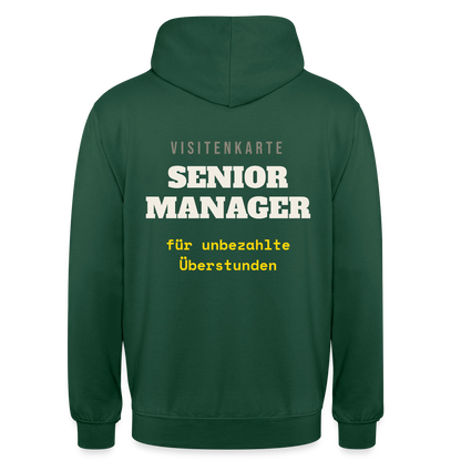 "Senior Manager für unbezahlte Überstunden" Motiv-Hoodie unisex, Farbe Flaschengrün