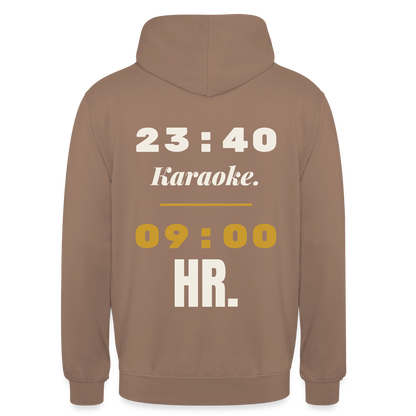 "23:40 Karaoke. 09:00 HR." Motiv-Hoodie unisex, Farbe Mokka