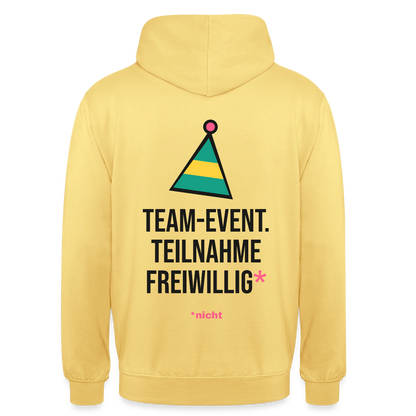 Team-Event. Teilnahme freiwillig. Nicht. Motiv-Hoodie unisex, Farbe Zitronengelb