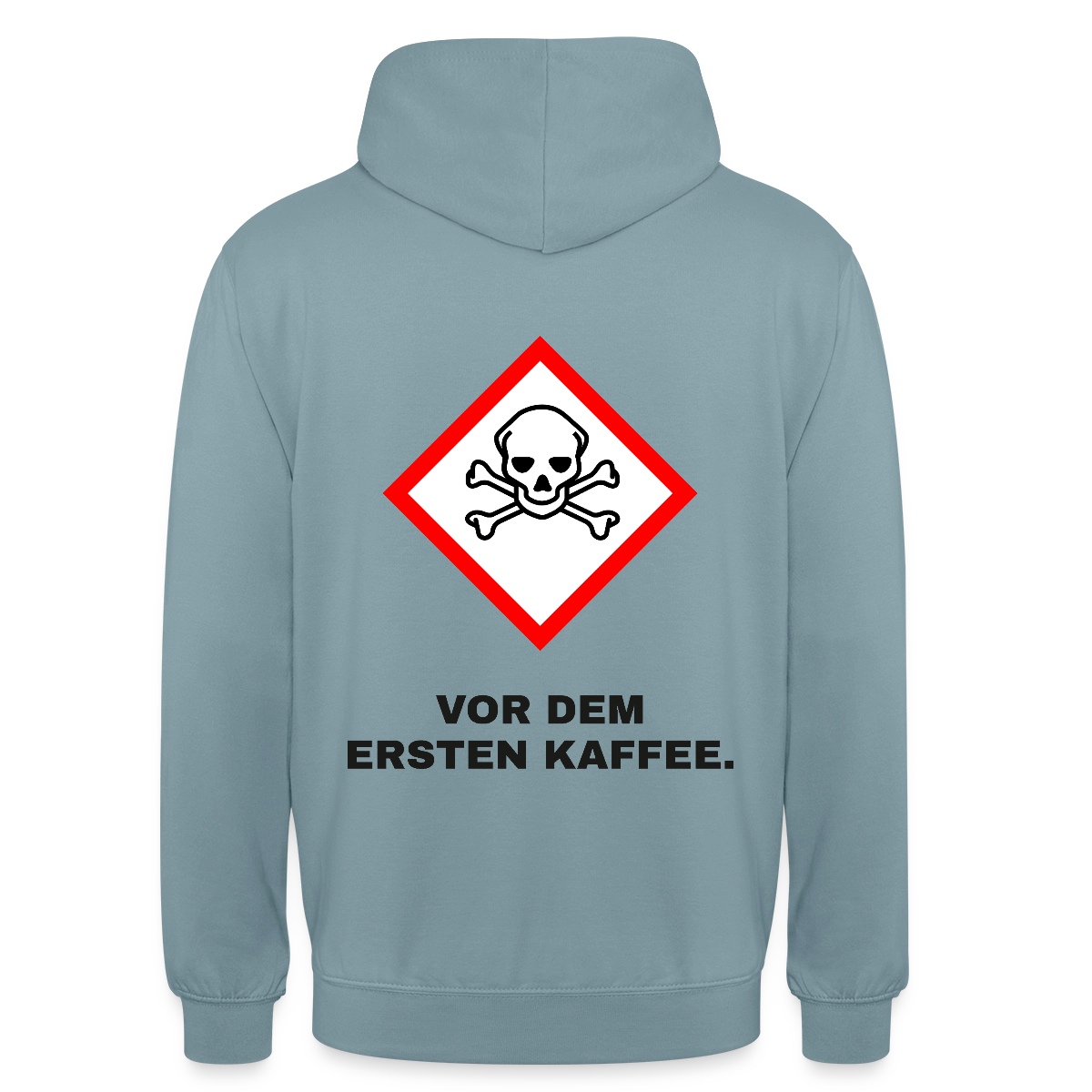 "Vor dem ersten Kaffee. Gefahrzeichen" Motiv-Hoodie unisex, Farbe Nebelblau