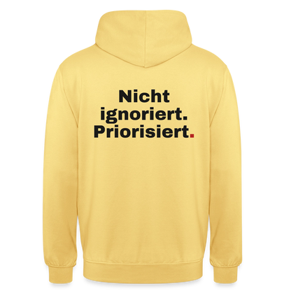 "Nicht ignoriert. Priorisiert." Motiv-Hoodie unisex, Farbe Zitronengelb