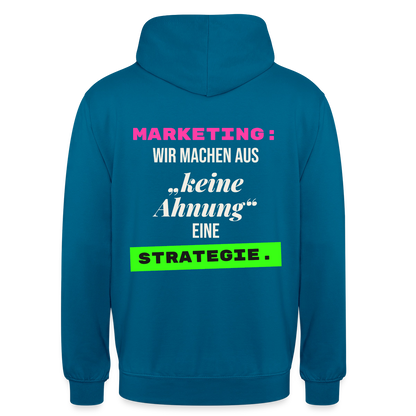 Marketing: Wir machen aus keine Ahnung eine Strategie. Motiv-Hoodie unisex, Farbe Tiefseeblau