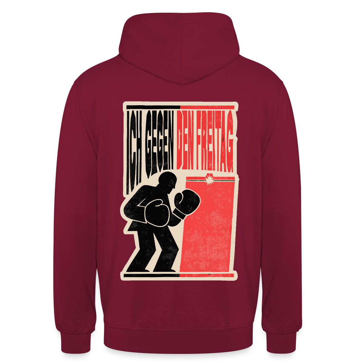 "Ich gegen den Freitag. Boxplakat-Motiv" Motiv-Hoodie unisex, Farbe Bordeaux