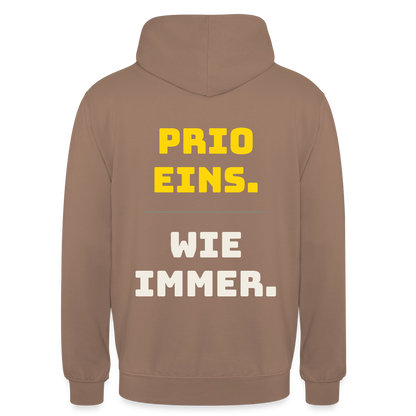 "Prio eins. Wie immer." Motiv-Hoodie unisex, Farbe Mokka