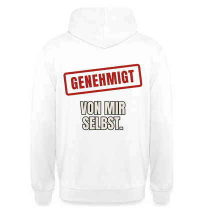 "Genehmigt. Von mir selbst." Motiv-Hoodie unisex, Farbe Weiß