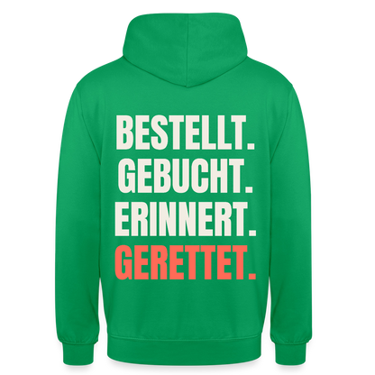 Bestellt. Gebucht. Erinnert. Gerettet. Motiv-Hoodie unisex, Farbe Kelly Green