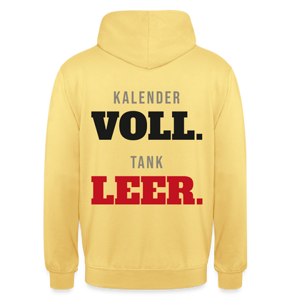 "Kalender voll. Tank leer." Motiv-Hoodie unisex, Farbe Zitronengelb