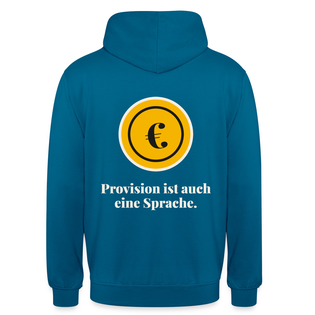 Provision ist auch eine Sprache. Motiv-Hoodie unisex, Farbe Tiefseeblau