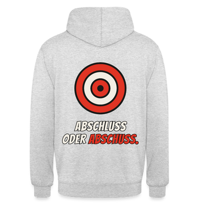 Abschluss oder Abschuss. Motiv-Hoodie unisex, Farbe Hellgrau meliert
