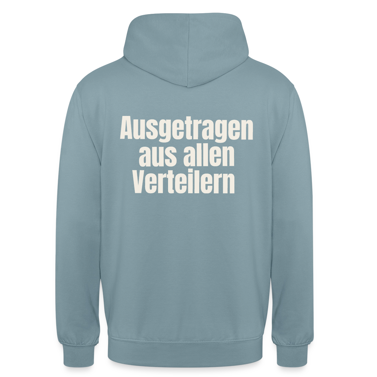 "Ausgetragen aus allen Verteilern" Motiv-Hoodie unisex, Farbe Nebelblau