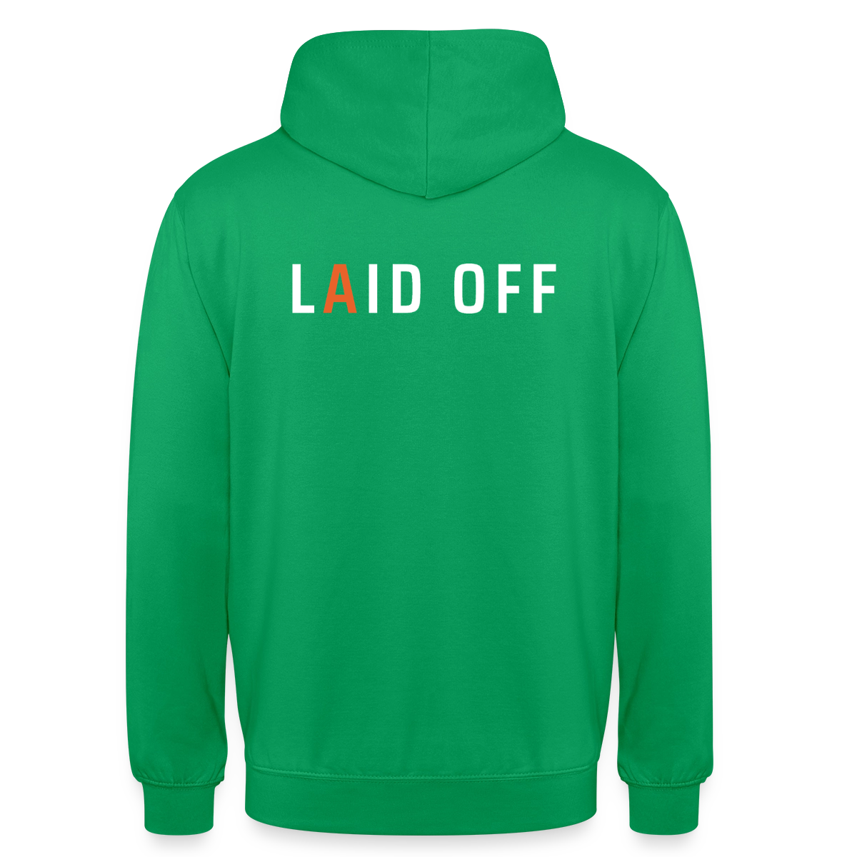 Laid off. Typo-Motiv Motiv-Hoodie unisex, Farbe Kelly Green