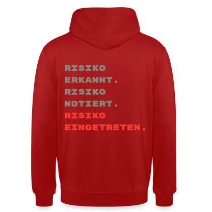Risiko erkannt. Risiko notiert. Risiko eingetreten. Motiv-Hoodie unisex, Farbe Rot