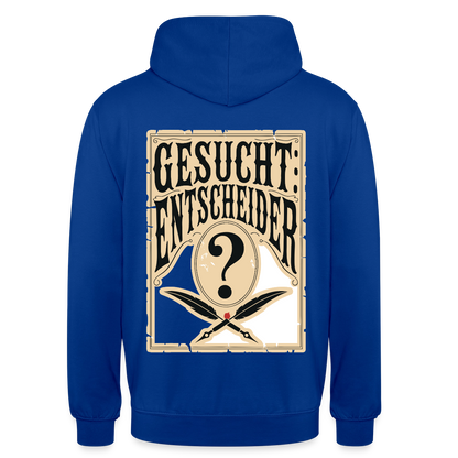 Gesucht: Entscheider. Steckbrief-Motiv Motiv-Hoodie unisex, Farbe Royalblau