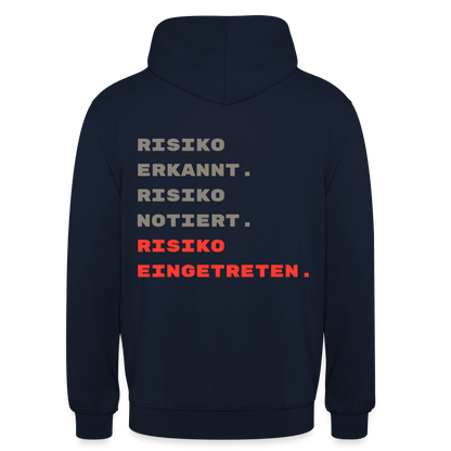 Risiko erkannt. Risiko notiert. Risiko eingetreten. Motiv-Hoodie unisex, Farbe Navy