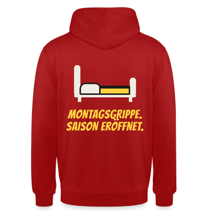 Montagsgrippe. Saison eröffnet. Motiv-Hoodie unisex, Farbe Rot