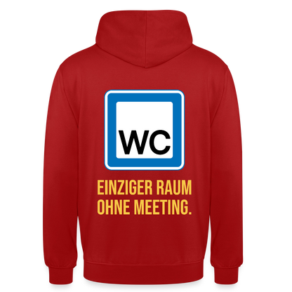 "WC: einziger Raum ohne Meeting. Schild-Motiv" Motiv-Hoodie unisex, Farbe Rot