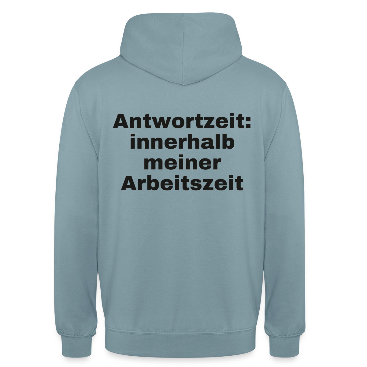 "Antwortzeit: innerhalb meiner Arbeitszeit" Motiv-Hoodie unisex, Farbe Nebelblau