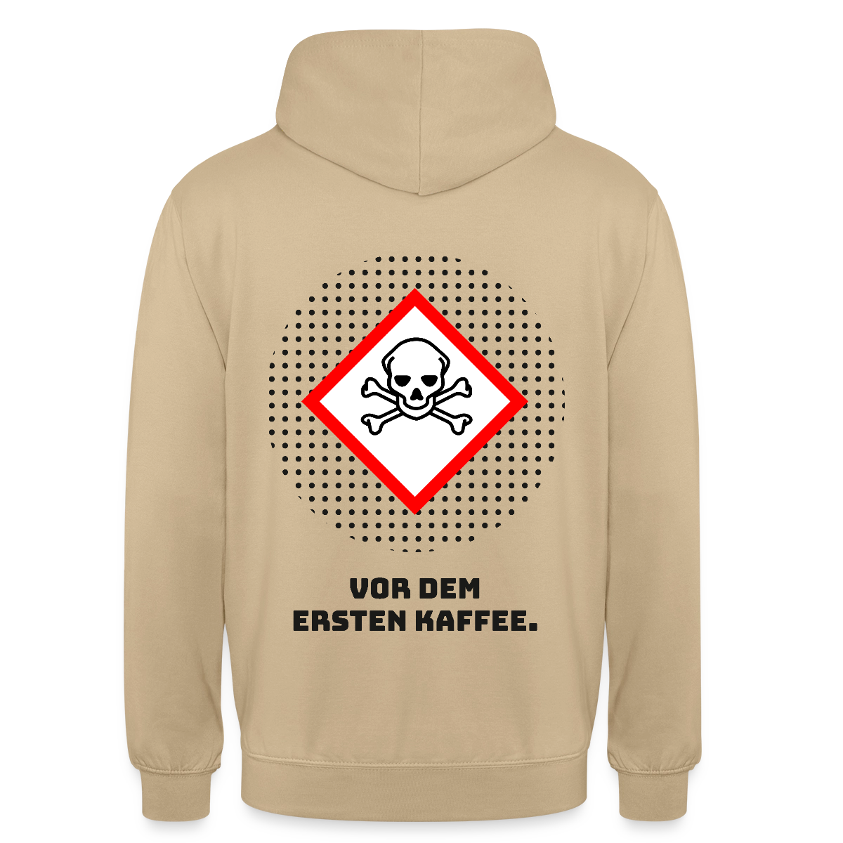 "Vor dem ersten Kaffee. Gefahrzeichen-Motiv" Motiv-Hoodie unisex, Farbe Beige