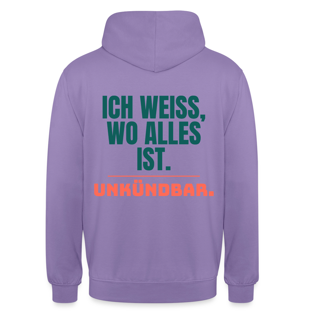 Ich weiß, wo alles ist. Unkündbar. Motiv-Hoodie unisex, Farbe Lavendel
