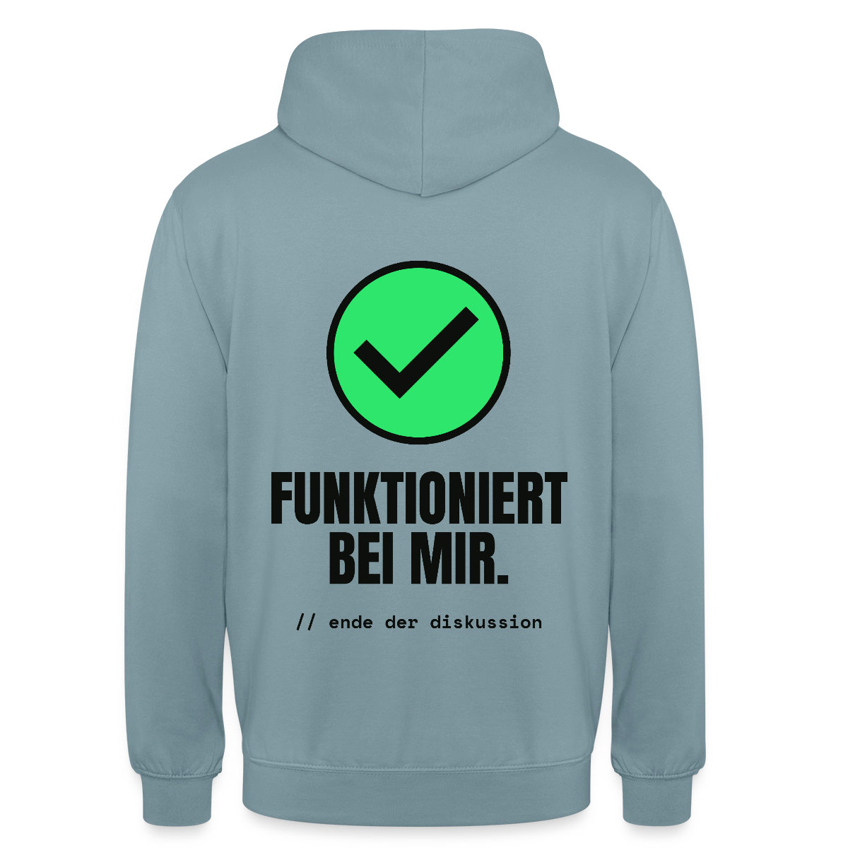 Funktioniert bei mir. Ende der Diskussion. Motiv-Hoodie unisex, Farbe Nebelblau