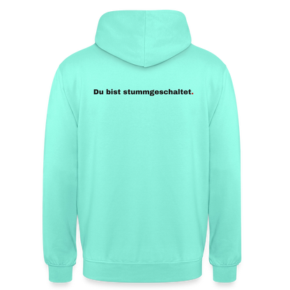 Du bist stummgeschaltet Motiv-Hoodie unisex, Farbe Mint